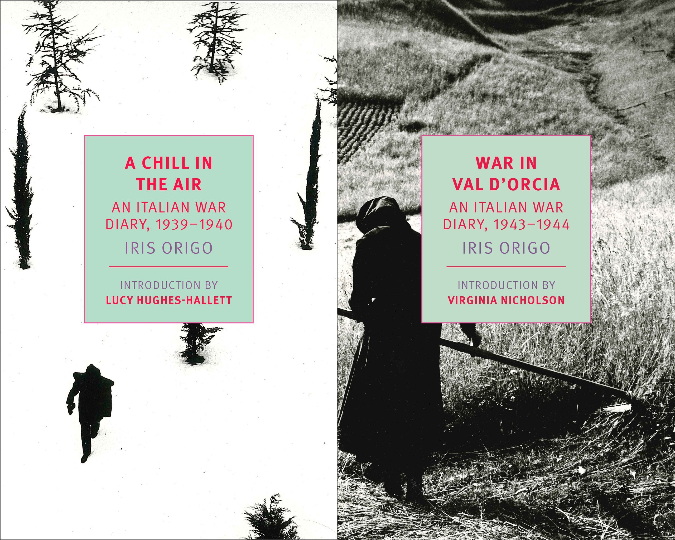 Book covers of Iris Origo's A Chill in the Air and War in Val d'Orcia